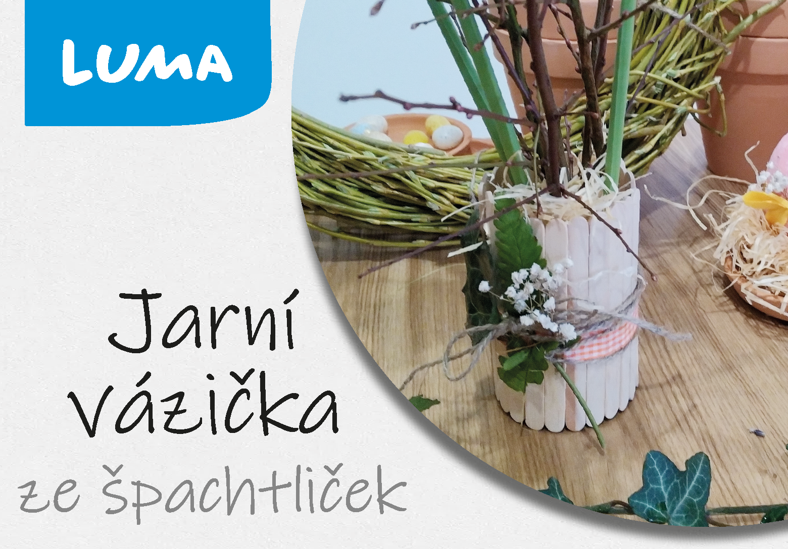 JARNÍ VÁZIČKA ZE ŠPACHTLIČEK